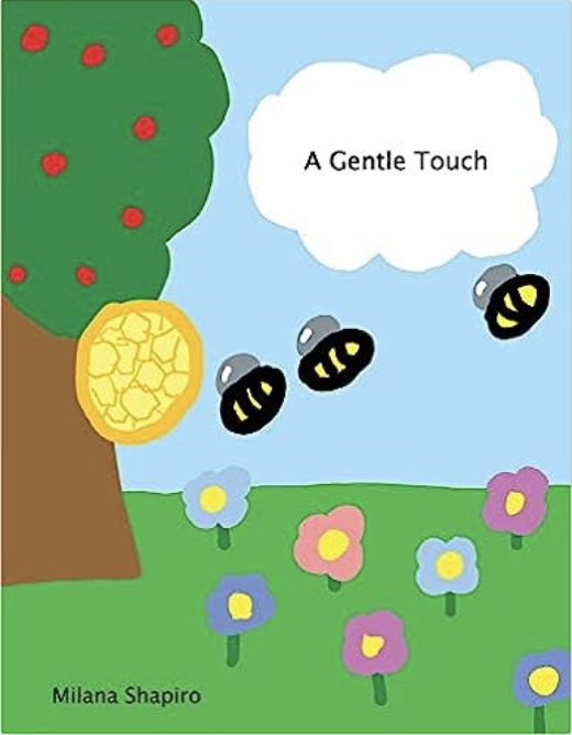 A Gentle Touch by Milana Shapiro